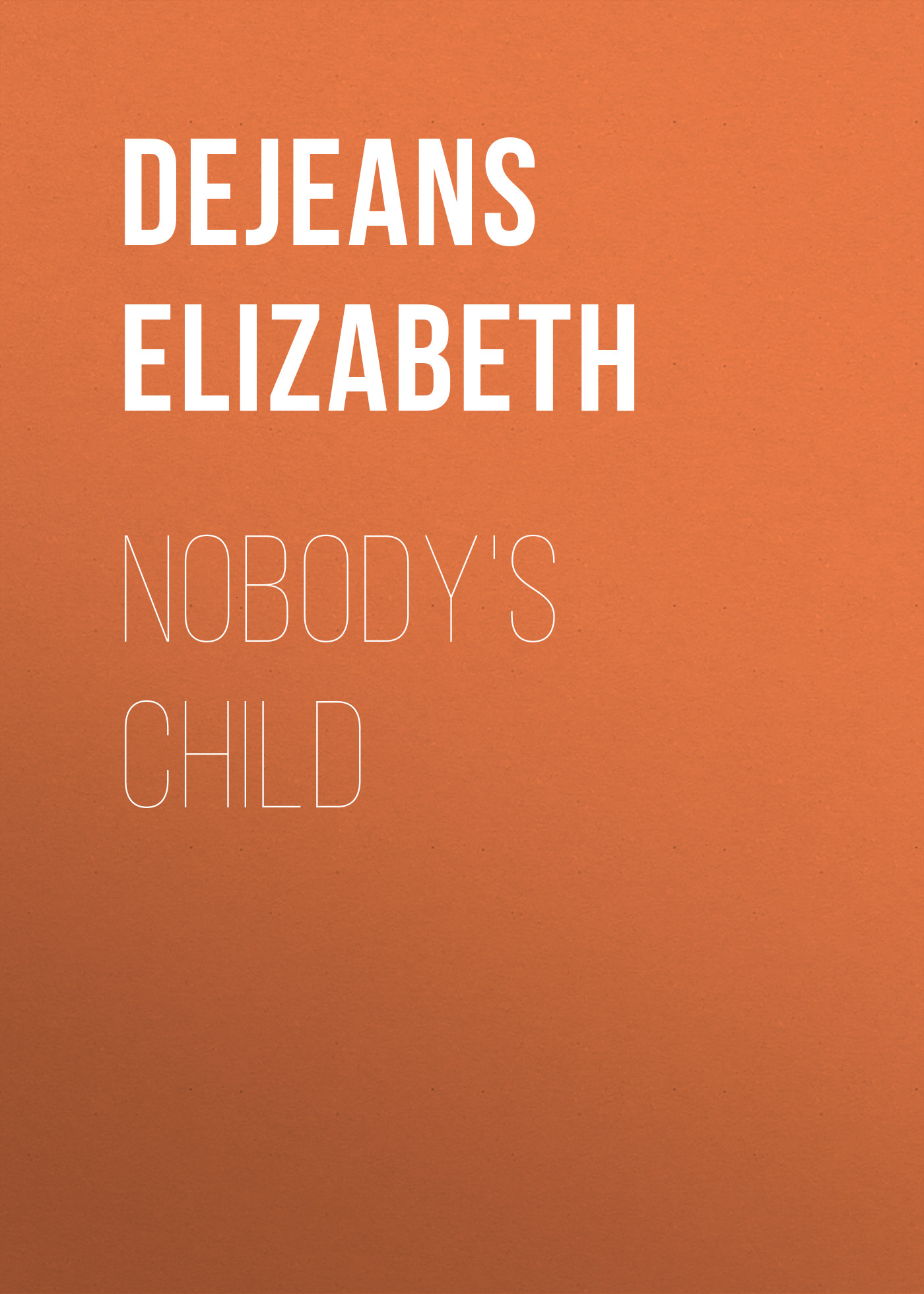 Nobody\'s Child