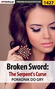 Broken Sword: The Serpent\'s Curse