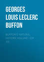 Buffon\'s Natural History, Volume I (of 10)