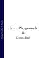 Silent Playgrounds