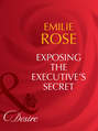 Exposing the Executive\'s Secrets