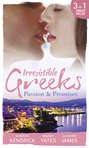 Irresistible Greeks: Passion and Promises: The Greek\'s Marriage Bargain \/ A Royal World Apart \/ The Theotokis Inheritance