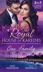 The Royal House of Karedes: One Family: Ruthless Boss, Royal Mistress \/ The Desert King\'s Housekeeper Bride \/ Wedlocked: Banished Sheikh, Untouched Queen