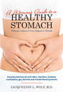 A Woman\'s Guide to a Healthy Stomach