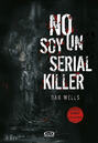 No soy un serial killer