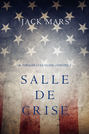 Salle de Crise