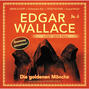 Edgar Wallace - Edgar Wallace löst den Fall, Nr. 6: Die goldenen Mönche