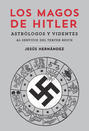 Los magos de Hitler