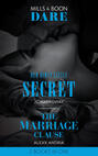 Her Dirty Little Secret \/ The Marriage Clause