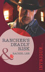 Rancher\'s Deadly Risk