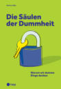 Die Säulen der Dummheit (E-Book)