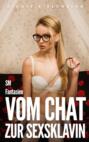 Vom Chat zur Sexsklavin – SM Fantasien