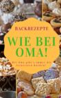 Backrezepte wie bei OMA