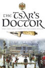 The Tsar\'s Doctor