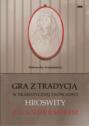 Gra z tradycją w dramatycznej twórczości Hroswity z Gandersheim