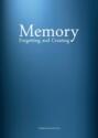 Memory Forgetting and Creating