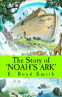The Story of Noah\'s Ark