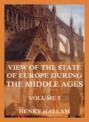 View Of The State Of Europe During The Middle Ages