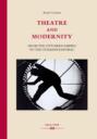 Theatre and Modernity