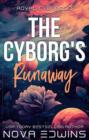 The Cyborg\'s Runaway