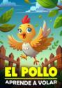 El Pollo Aprende a Volar